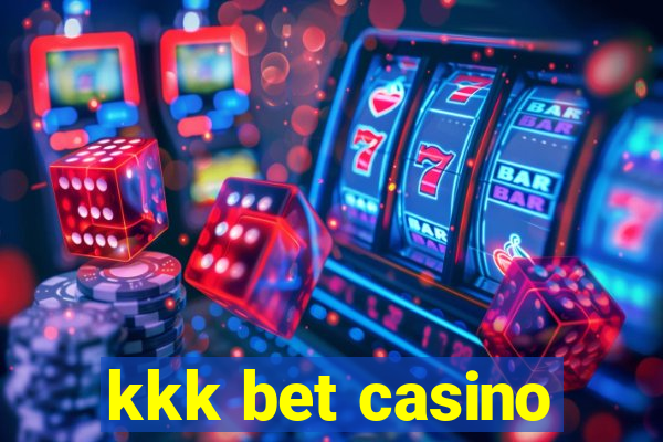 kkk bet casino